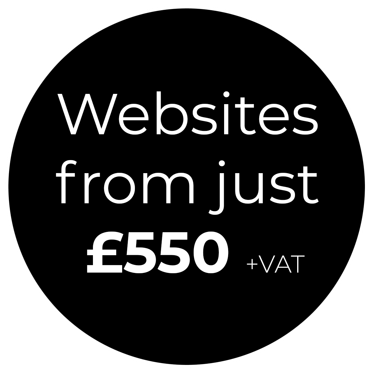 Websites from just £550 +VAT